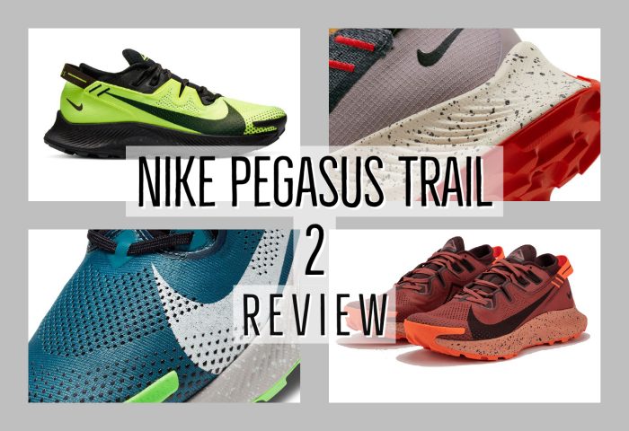Nike Pegasus Trail 2 Regular & GTX Reviews: MUST Read Before Buying