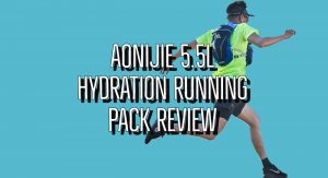 AONIJIE 5.5L Hydration Running Pack Review